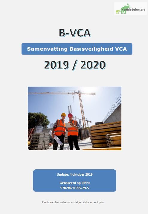 Samenvatting Basisveiligheid VCA - Oefentoets - Samenvatting 2020